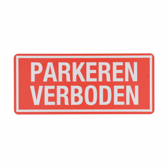 Bord Parkeren verboden